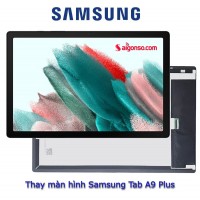 Thay màn hình Samsung Tab A9 Plus